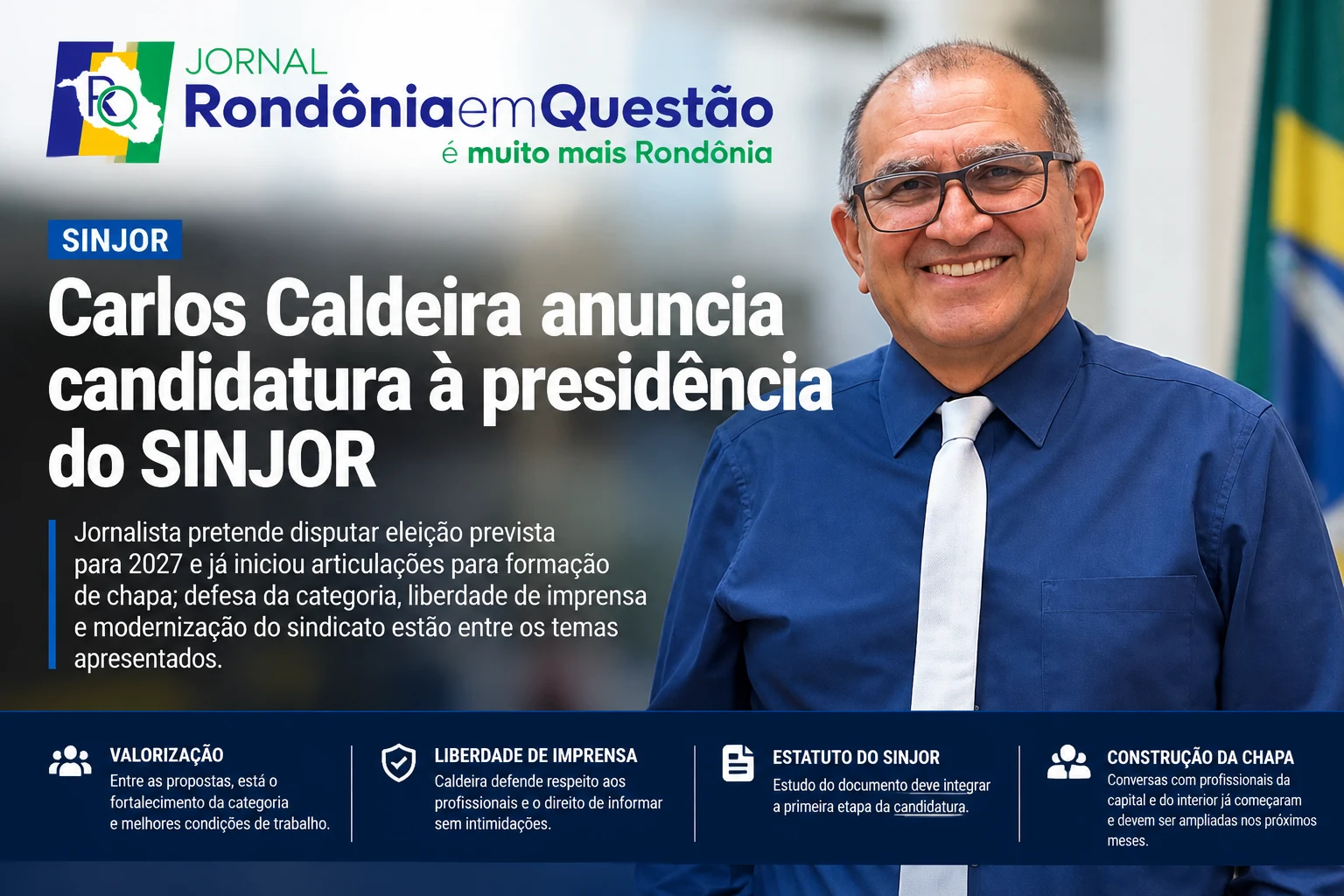 Carlos Caldeira anuncia candidatura à presidência do SINJOR e propõe debate sobre valorização dos jornalistas